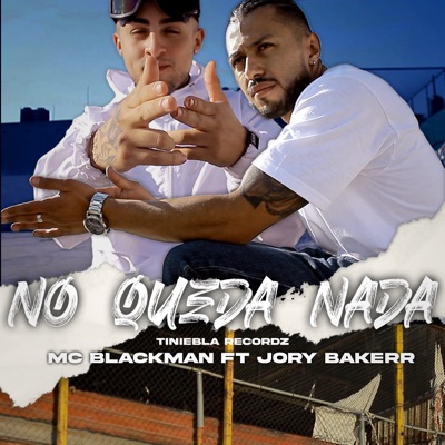 No Queda Nada (feat. Jory Bakerr) - Single