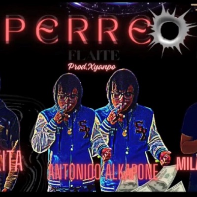 perreo flaite (feat. milan flay & el luquitaa) - Single