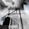 Ghetto - Single