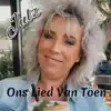 Ons Lied Van Toen