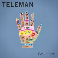 Fall in Time — Teleman
