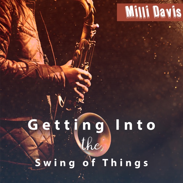 Getting into the Swing of Things (Swing Jazz Moods)