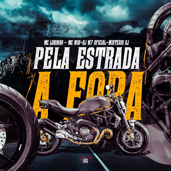 Pela Estrada a Fora (feat. Mistério Dj)