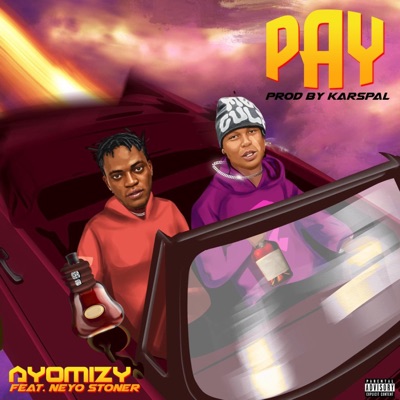 Pay (feat. Neyo Stoner) - Single