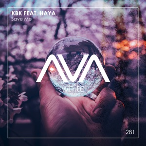 Save Me (feat. Haya) - Single