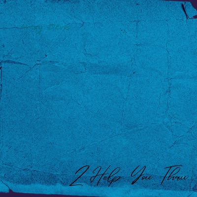 2 Help You Thru - EP