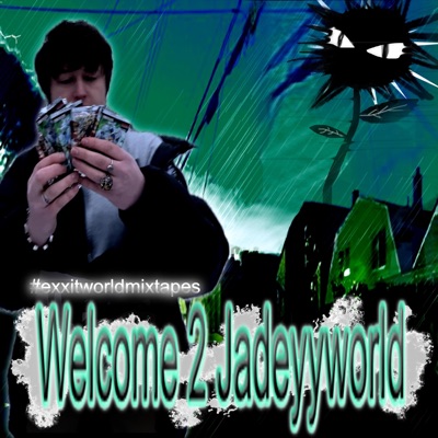 Welcome 2 Jadeyyworld - EP