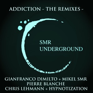 Addiction - The Remixes - - Single