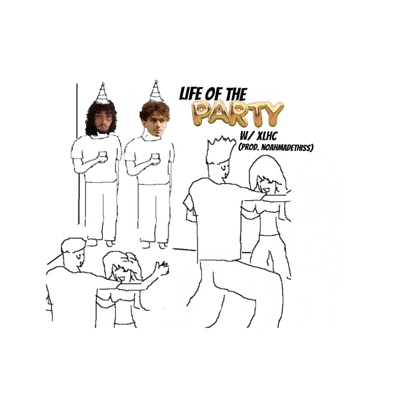Life of the Party - Single