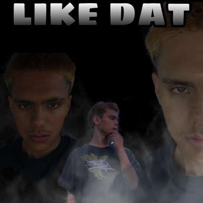 LIKE DAT - Single