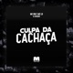 Culpa da Cachaça Single