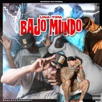 Una tipa bajo Mundo (feat. El Fresch) - Single - TRUIEX