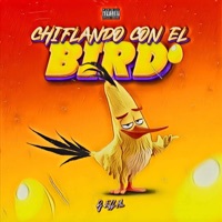 Chiflando Con El Bird (Guaracha) - Single - Dj Full Mx