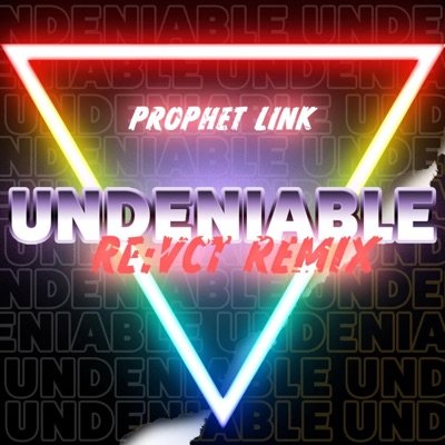 Undeniable (Re:Vct Remix) - Single