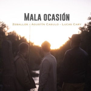 Mala Ocasión (feat. Lucas Cary)