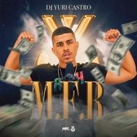 M. F. R - Single - Dj Yuri Castro