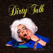 Dirty Talk artwork