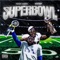SUPER BOWL (feat. VHSP) - Rxch Chris lyrics