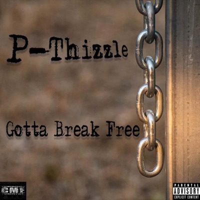 Gotta Break Free - Single