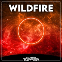 Wildfire - Single - Matthew Topper