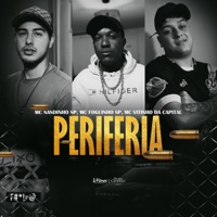 Periferia - Single - MC FOGUINHO SP, MC NANDINHO SP & Mc Vitinho da Capital