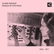Le temps - Eliane Radigue