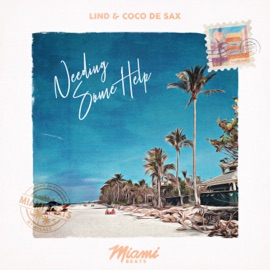 Needing Some Help Lind & Coco de Sax