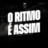 O Ritmo É Assim - Single