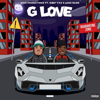 G LoVe (feat. A$AP TyY & Yung Blizz) - Single