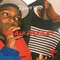 Caah Forget - Single - Rally Bop
