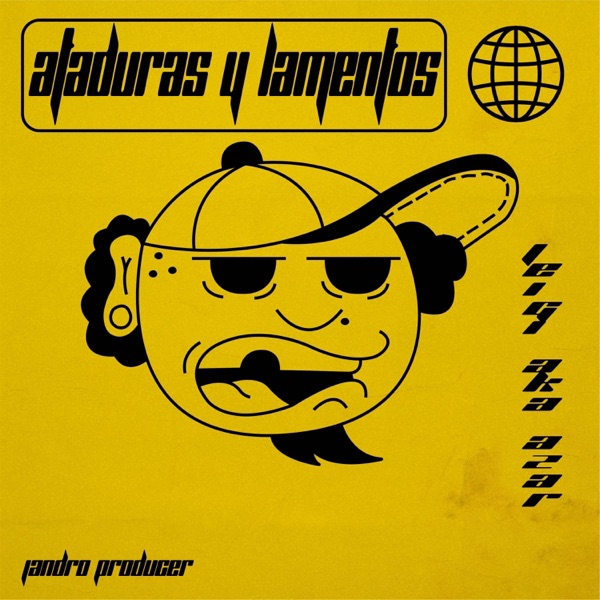 Ataduras & Lamentos
