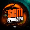 Sem Fronteira - Single