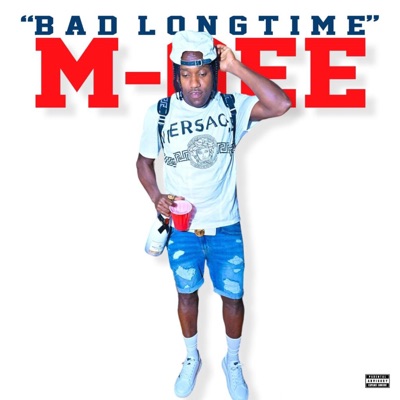 Bad Longtime - Single