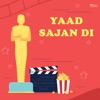 Yaad Sajan Di (Original Motion Picture Soundtrack) - EP