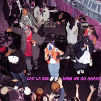Here We Go Again - Single - Cait La Dee