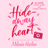 Hideaway Heart: Cherry Tree Harbor, Book 2 (Unabridged) - Melanie Harlow