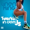 Twerking in Dem Js - Single