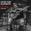 Over the Rainbow (Acoustic Sessions) - Iam Tongi