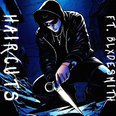 HAIRCUTS (feat. BLXDESMITH) - Single