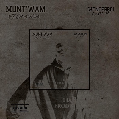 Munt'wam (feat. Omasiliva) - Single