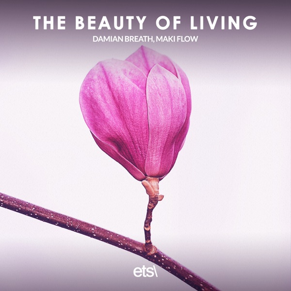 The Beauty of Living - Single