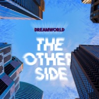 The Other Side - Single - Dreamworld