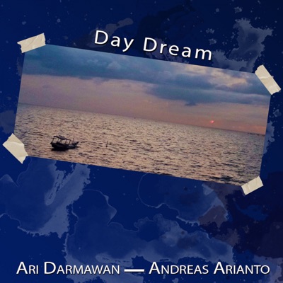 Day Dream (feat. Andreas Arianto) - Single