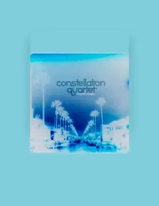 收听 Constellation Quartet、观看音乐视频、阅读小传、查看巡演日期等 ！