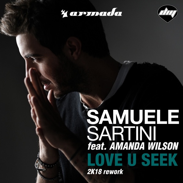 Love U Seek (feat. Amanda Wilson) [2k18 Rework] - Single