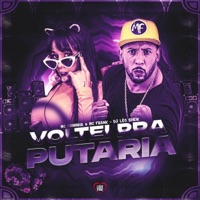 Voltei pra Putaria - Single - MC NANINHA, MC Frank & DJ LéoSheik