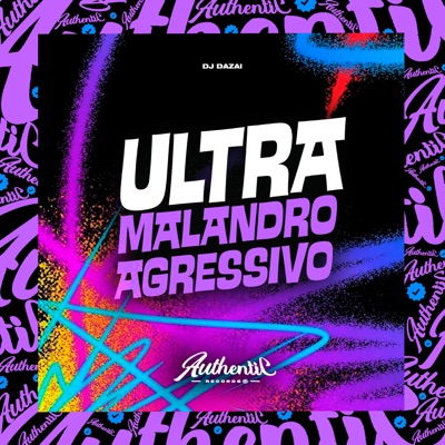 Ultra Malandro Agressivo - Single
