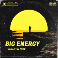 Big Energy - Single - Winner Boy