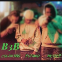 Back 3 Back (feat. Futrao & nico27) - Single - Colita380
