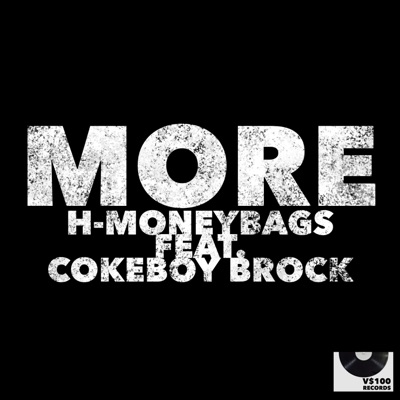 More (feat. Cokeboy Brock) - Single